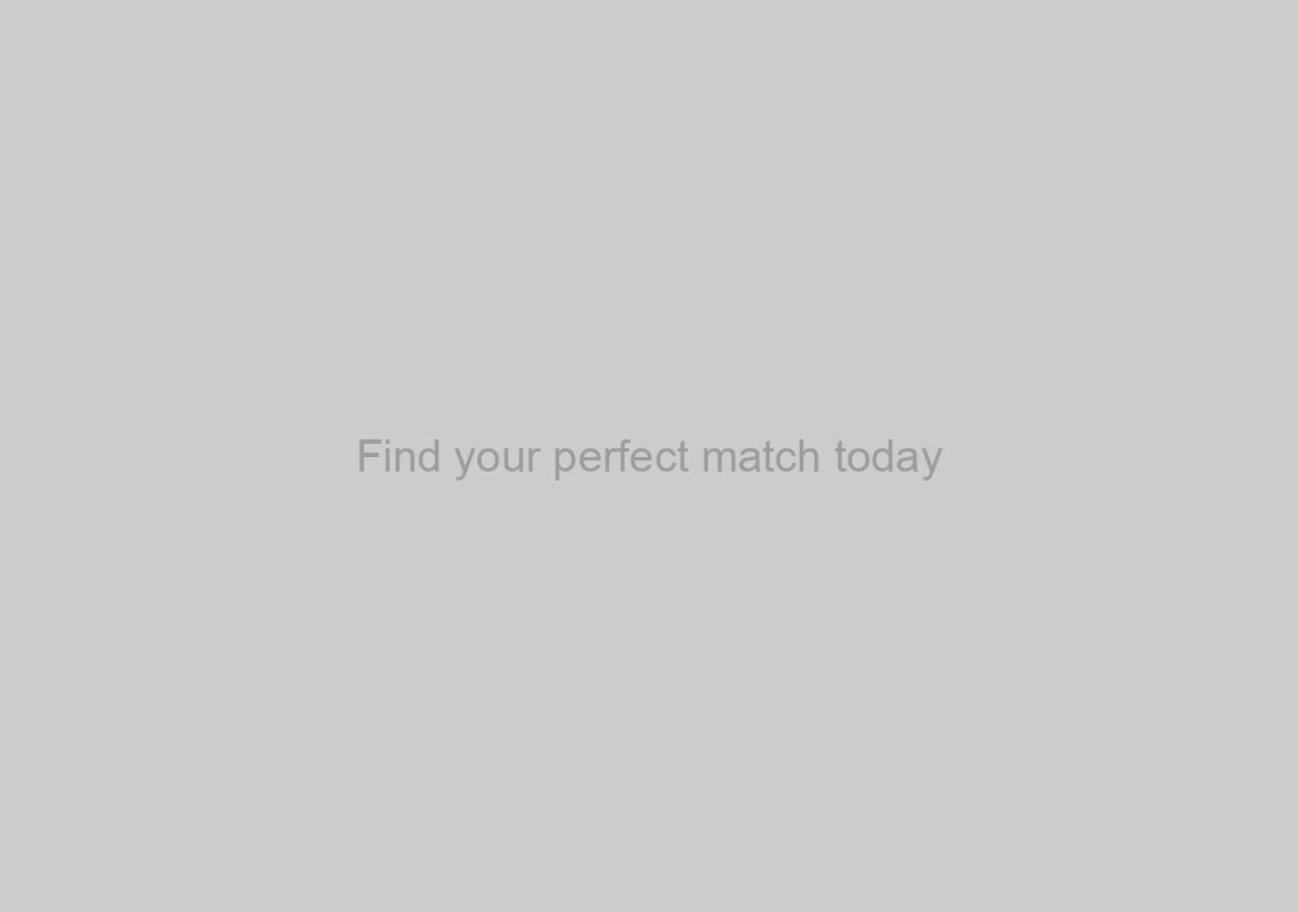 Find your perfect match today
